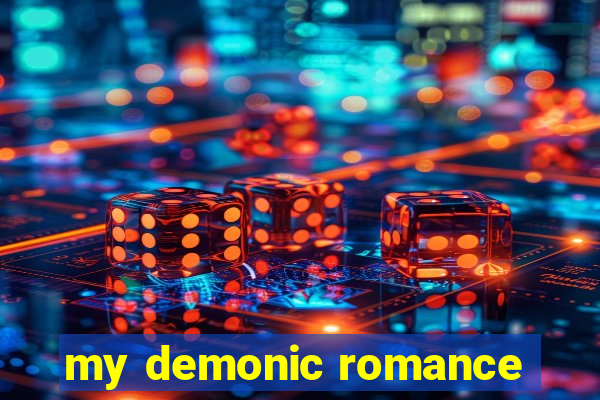 my demonic romance